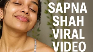 Sapna Shah Viral Video Privacy Protection